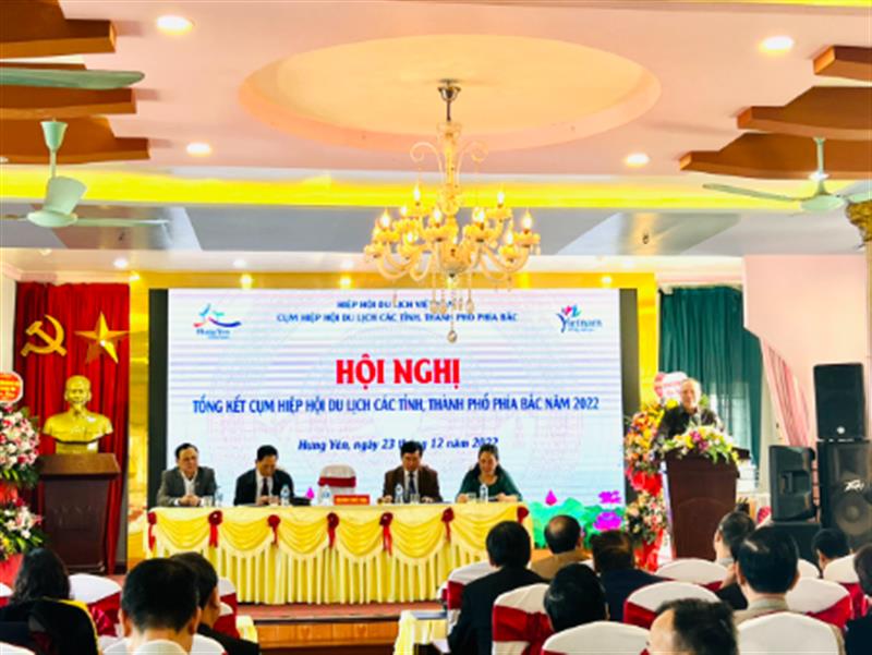 Hội nghị Tổng kết cụm hiệp hội du lịch các tỉnh, thành phố phía Bắc năm 2022.