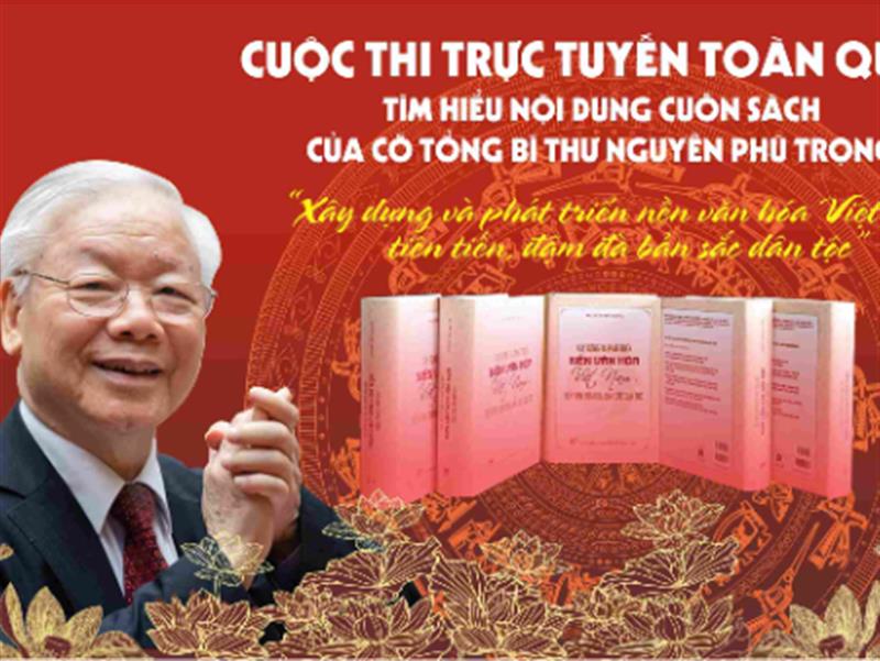 Phát động Cuộc thi trực tuyến toàn quốc tìm hiểu nội dung cuốn sách của TBT Nguyễn Phú Trọng