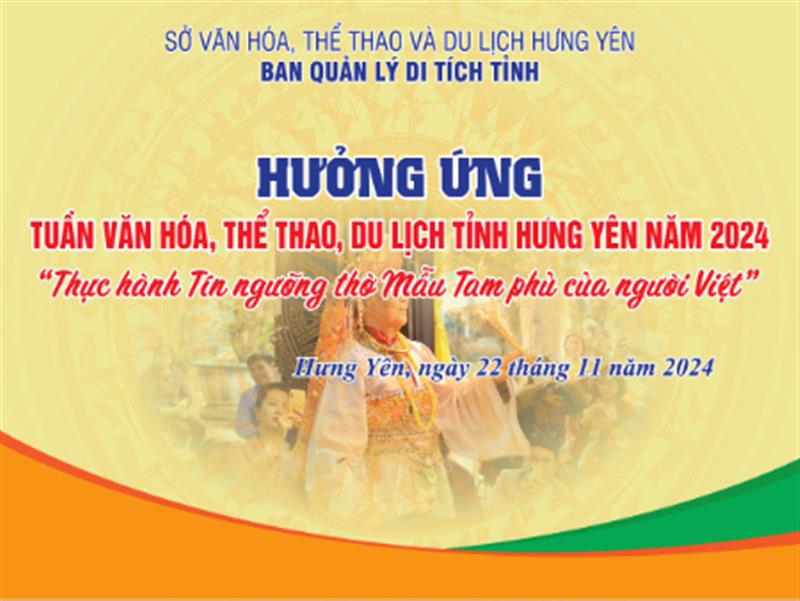 Ban Quản lý di tích tỉnh tổ chức hoạt động “Thực hành tín ngưỡng thờ Mẫu tam phủ của người Việt” hưởng ứng Tuần Văn hóa, Thể thao, Du lịch Hưng Yên năm 2024